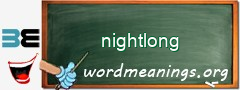 WordMeaning blackboard for nightlong
